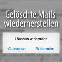 iPhone gelöschte Mails sofort wiederherstellen
