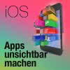 Apps unsichtbar machen am iPhone, iPad & iPod