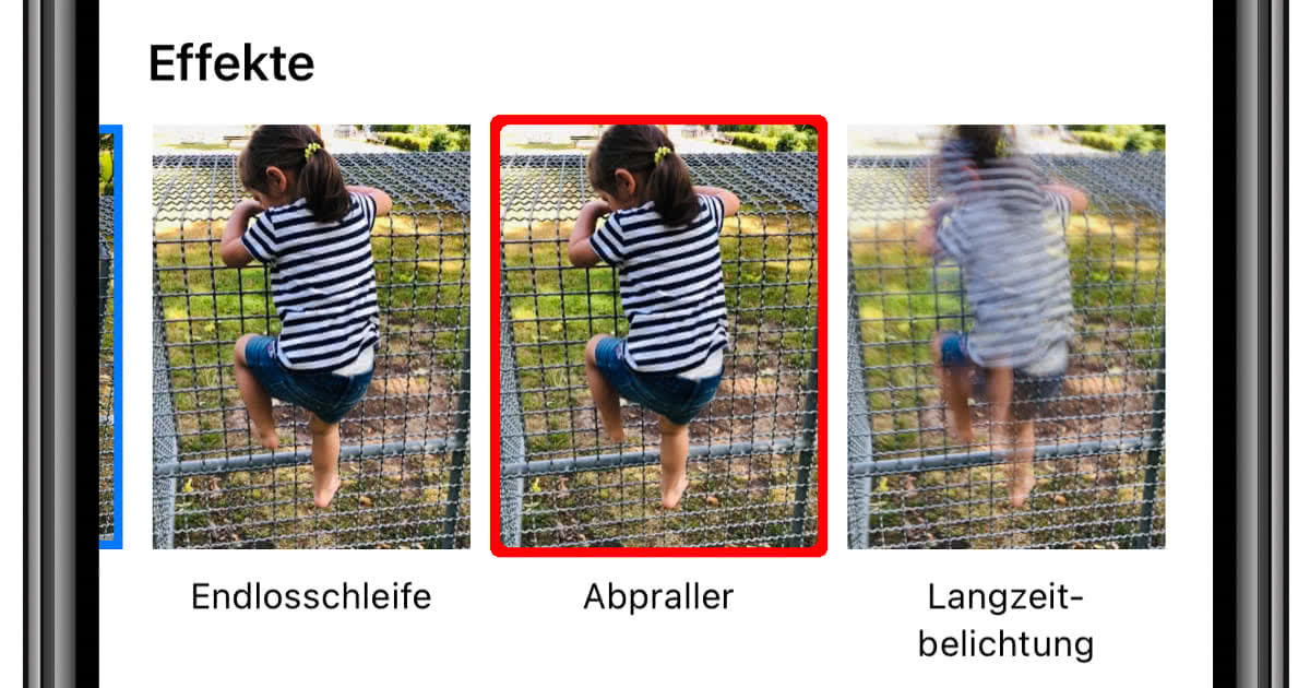 iPhone Boomerang Foto erstellen Abpraller Effekt nutzen